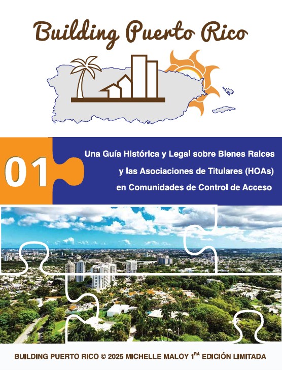 ~ Una Guía sobre Bienes Raíces en Puerto Rico 