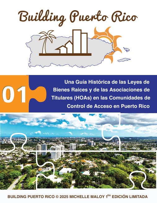 Una Guía Histórica de los Bienes Raíces en Puerto Rico 