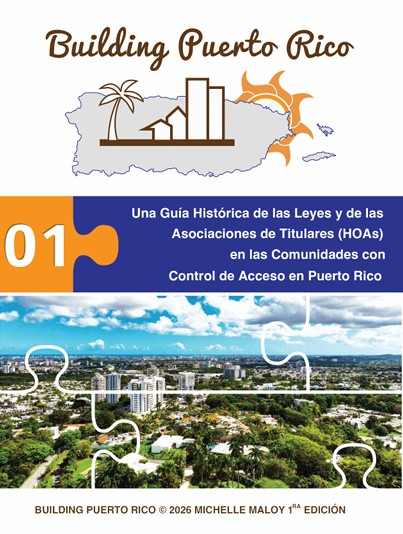 Guía Histórica de los Bienes Raíces en Puerto Rico 